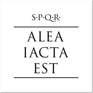 Latin quote "Alea iacta est" Posters and Art